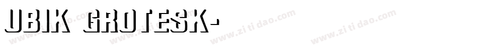 Ubik Grotesk字体转换